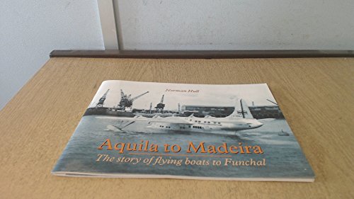 Cover of Aquila to Madeira
