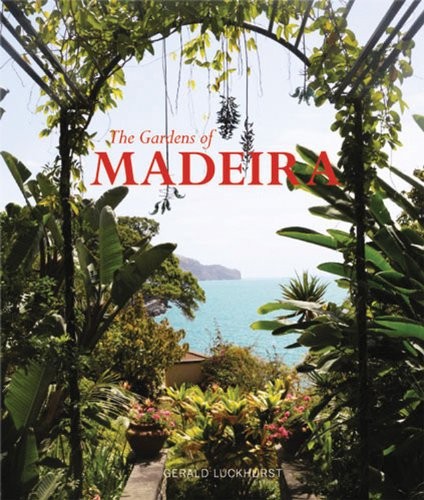 Cover of The Gardens of Madeira