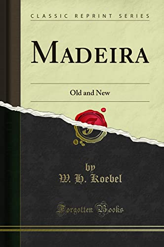 Cover of Madeira: Old and New