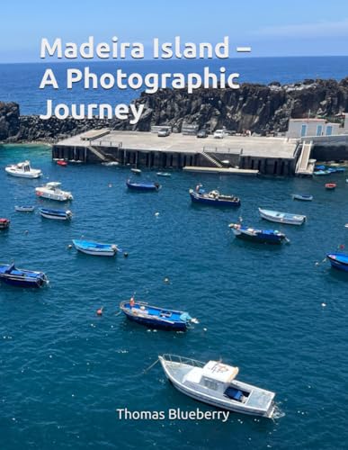 Cover of Madeira Island — A Photographic Journey