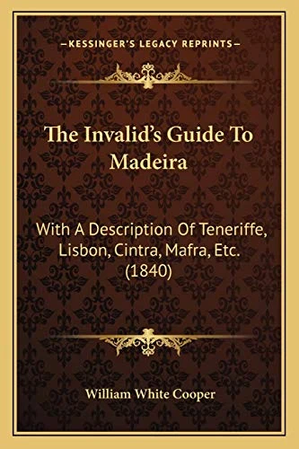 Cover of The Invalid’s Guide to Madeira — Reprint cover