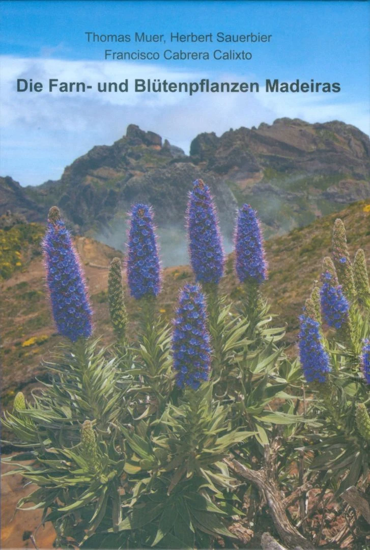 Cover of Die Farn- und Blütenpflanzen Madeiras