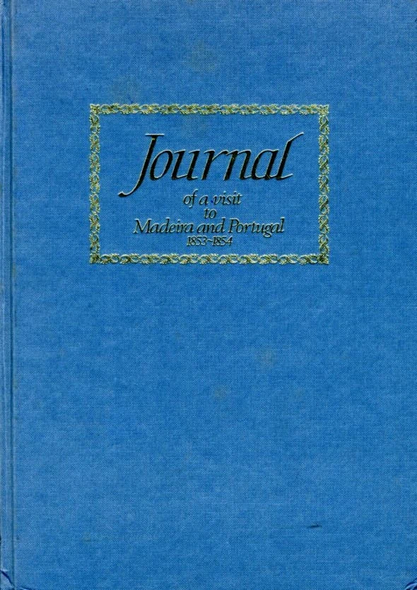 Cover of Journal of a Visit to Madeira and Portugal (1853–1854)