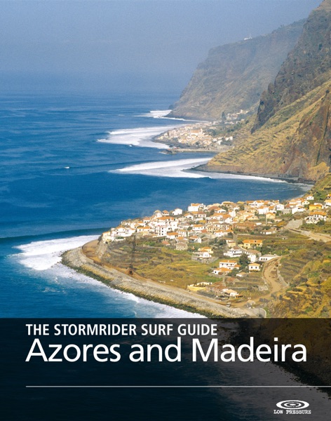 Cover of The Stormrider Surf Guide — Azores and Madeira