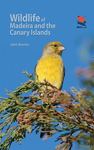 Cover of Wildlife of Madeira and the Canary Islands